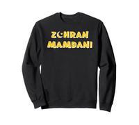 Zohran Mamdani for NYC Mayor Funny Trendy Cool Progressive Sweatshirt