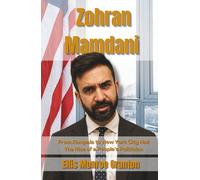 Zohran Mamdani: From Kampala to New York City Hall - The Rise of a People’s Politician