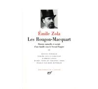 Zola : Les Rougon-Macquart, tome 4: Histoire naturelle et sociale d'une famille sous le Second Empire