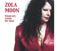 Zola Moon - Wildcats Under My Skin