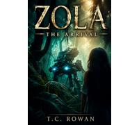 Zola - The Arrival: Part 1