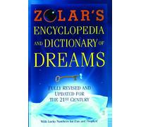 Zolar's Encyclopedia and Dictionary of Dreams: Fully Revised and Updated for the 21st Century