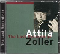 Zoller Attila - The Last Recordings