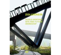 ZOLLVEREIN-World Heritage Site and Future Workshop