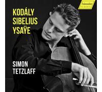 Zoltan Kodaly; Jean Sibelius; Eugene Ysaye: Cello Works