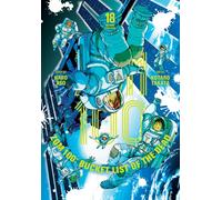 Zom 100: Bucket List of the Dead, Vol. 18