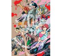 Zom 100: Bucket List of the Dead, Vol. 19