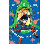 Takata, Kotaro - Zom 100: Bucket List of the Dead, Vol. 2: Volume 2