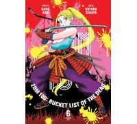 Zom 100: Bucket List of the Dead, Vol. 6