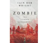 Zombie: A Horror Novel (The Cursed Manuscripts (Horror Collection))