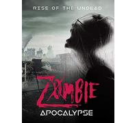 Zombie Apocalypse: Rise of the Undead
