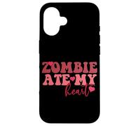 Zombie Ate My Heart Funny Undead Romance Case for iPhone 16