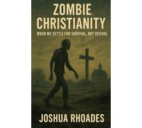 Zombie Christianity: When We Settle for Survival, Not Revival