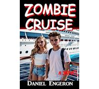 Zombie Cruise (Zombie Outbreak Series)