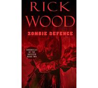 Zombie Defence: 2 (Chronicles of the Infected)