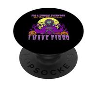 Zombie Everyday Not Just Halloween I Have Fibro Fibromyalgia PopSockets Adhesive PopGrip