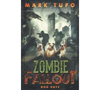 Zombie Fallout 12: Dog Dayz: 13