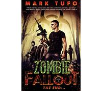 Zombie Fallout 3: The End ....: Volume 3