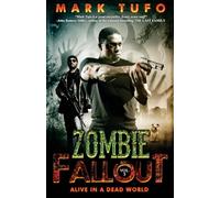 Zombie Fallout 5: Alive In A Dead World: Volume 5