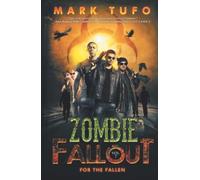 Zombie Fallout 7: For The Fallen