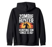 Zombie Hunter Hunting Sin Since 33 AD Crusader Zip Hoodie