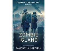 Zombie Island (NA Version)(Zombie Apocalypse#1)