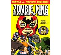 Zombie king and the legion of doom