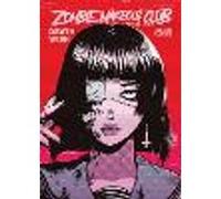 ZOMBIE MAKEOUT CLUB VOL. 1 - DEATHWISH