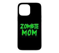 Zombie Mom Funny Undead Mother Zombie Mom Case for iPhone 13 Pro Max