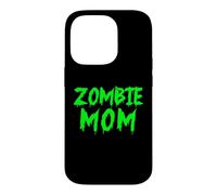 Zombie Mom Funny Undead Mother Zombie Mom Case for iPhone 14 Pro