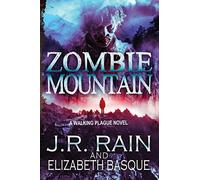 Zombie Mountain: 3 (Walking Plague)