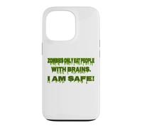 Zombie Only Eat People With Brain I Am Safe Funny Halloween Case for iPhone 13 Pro