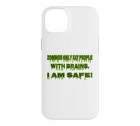 Zombie Only Eat People With Brain I Am Safe Funny Halloween Case for iPhone 14 Plus