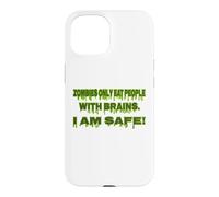 Zombie Only Eat People With Brain I Am Safe Funny Halloween Case for iPhone 15