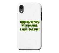 Zombie Only Eat People With Brain I Am Safe Funny Halloween Case for iPhone XR