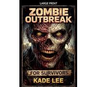 Zombie outbreak