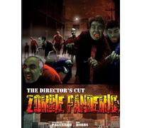 Zombie Pandemic: The Director’s Cut: 1