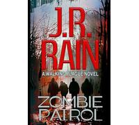 Zombie Patrol: Walking Plague Trilogy #1