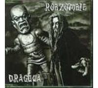 Zombie Rob - Dragula
