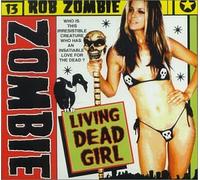 Zombie Rob - Living Dead Girl