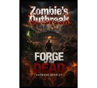 Zombie’s Outbreak: Forge of the Dead