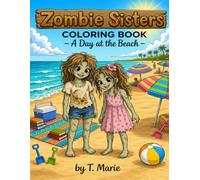 Zombie Sisters - COLORING BOOK: A Day at the Beach