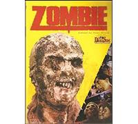Zombie: They Just Won't Stay Dead!
