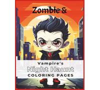 Zombie & Vampire Coloring Book: Coloring Page with Easy to Color Pages about Zombies & Vampires (8.5x11 inches, 30 pages...Gifts for Holiday and Gree Times