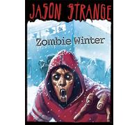 Zombie Winter (Jason Strange)