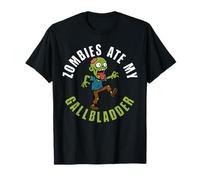 Zombies Ate My Gallbladder Halloween T-Shirt