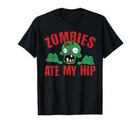 Zombies Ate My Hip Halloween Hip Replacement Surgey T-Shirt