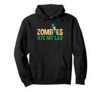 Zombies Ate My Leg Halloween Leg Replacement Surgey Pullover Hoodie