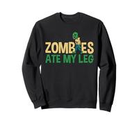 Zombies Ate My Leg Halloween Leg Replacement Surgey Sweatshirt