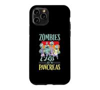 Zombies Ate My Pancreas T1D Diabetic Diabetes Awareness Case for iPhone 11 Pro